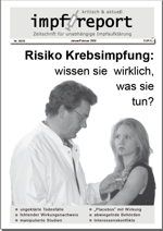 "Risiko Krebsimpfung" "impf-report" Ausgabe 38/39